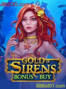 Descubra o Mundo de 'GoldofSirensBonusBuy' no 888DD.com